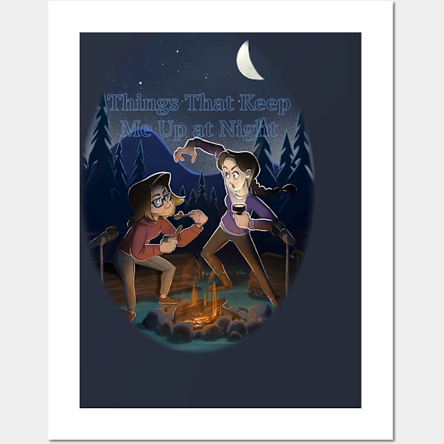 Campfire Horror Stories Wall Art by Things That Keep Me Up at Night